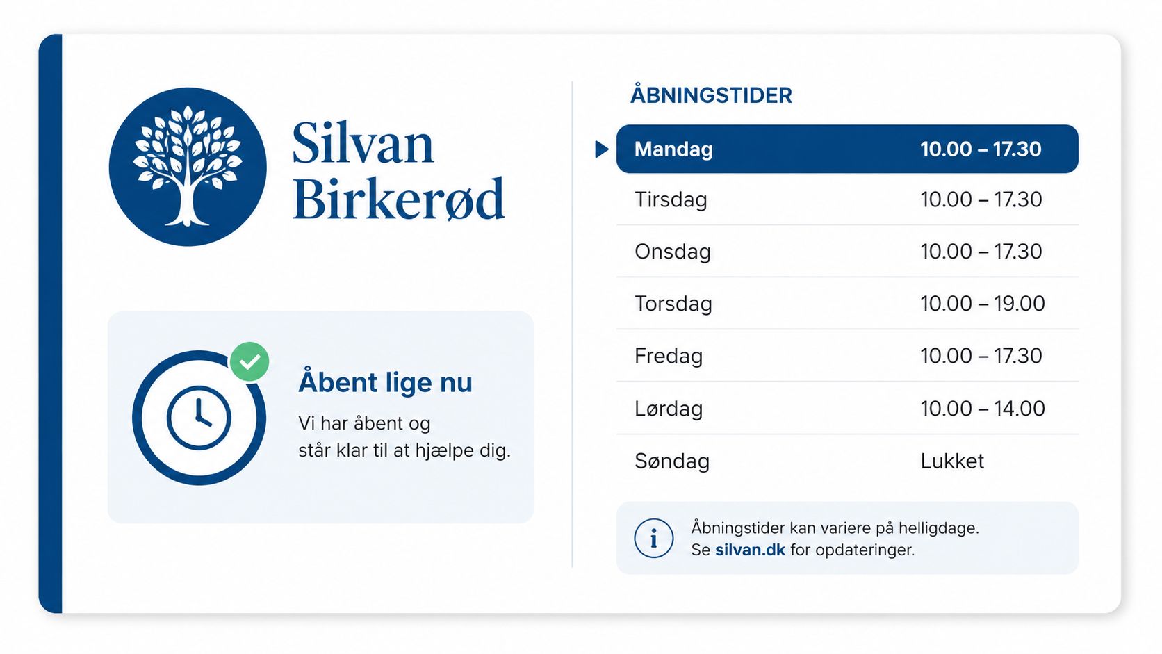 Oversigt over åbningstider for Silvan i Birkerød, der viser butikkens ugentlige åbningstider og nuværende åben-status.